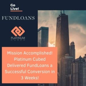 FundLoans is Live! with Platinum Cubed